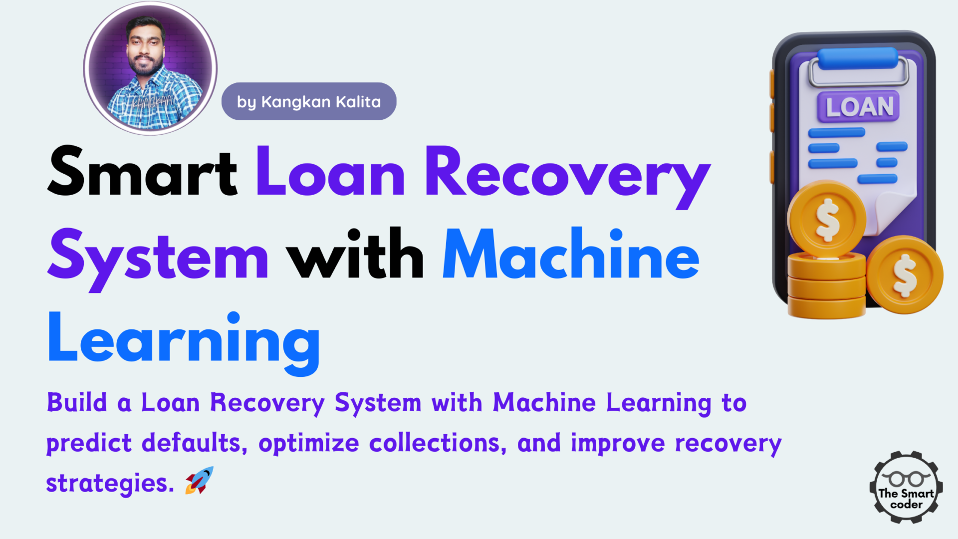 Loan Recovery System with Machine Learning